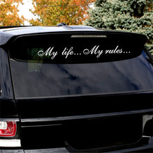 Charger l&#39;image dans la galerie, Three Ratels TZ-640 8.5*60cm 1-2 pieces My life...My rules... car stickers
