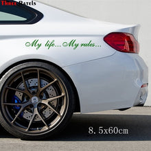 Load image into Gallery viewer, Three Ratels TZ-640 8.5*60cm 1-2 pieces My life...My rules... car stickers
