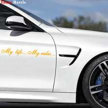 Cargar imagen en el visor de la galería, Three Ratels TZ-640 8.5*60cm 1-2 pieces My life...My rules... car stickers
