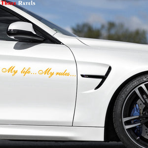 Three Ratels TZ-640 8.5*60cm 1-2 pieces My life...My rules... car stickers